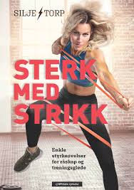 She is an actress, known for vikingane (2016), rekyl (2018) and dag (2010). Sterk Med Strikk Av Silje Torp Innbundet Trening Og Livsstil Cappelen Damm Forlag