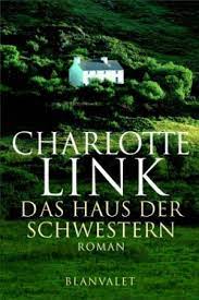Das haus drei schwestern, traumblick bietet eine unterkunft mit meerblick, einem balkon und einem wasserkocher, etwa 90 m vom strand von warnemünde entfernt. Charlotte Link Das Haus Der Schwestern Krimi Couch De