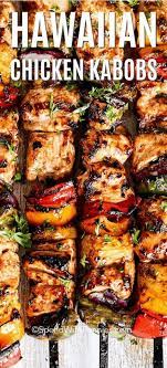Hawaiian Chicken Kabobs Grilled Chicken Recipes Grilled Dinner Kabob Recipes