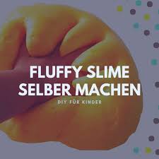 Fluffy Slime Selber Machen Mit Rasierschaum Anleitung Rezept Slime Selber Machen Selber Machen Schleim