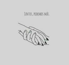 Juntos Podremos Mas Frases Bonitas Frases Frases Cursis De Amor