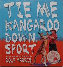 Laurindo almeida, the bossa nova all stars tie me kangaroo down, sport. Tie Me Kangaroo Down Sport By Rolf Harris As New Hardcover 2008 1st Edition Signed By Author S Book Realm