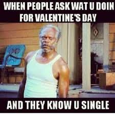Valentine S Day Memes 50 Hilarious Lol Worthy Vday Memes Valentines Day Funny Meme Funny Valentine Memes Single Humor