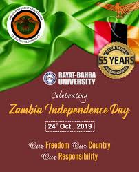 Our Freedom Our Country Our Responsibility Rayat Bahra University Is Celebrating Zambia Independence Day Student Association Private University University