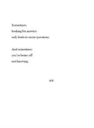Is Asking A Lot Of Questions A Good Or Bad Thing Words Quotes Words Inspirational Quotes