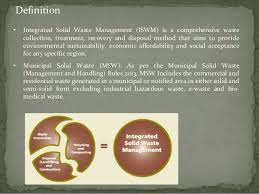 Waste transportation is another waste management activity that must be integrated systematically with other waste management activities to ensure smooth and efficient waste management. Integrated Solid Waste Management