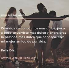 Também pode ver em que data este dia festivo recai e quantos dias ainda faltam para esse dia. Feliz Dia Del Amigo 2021 Frases Y Mensajes Solo Tendencias