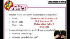 We did not find results for: Jawaban Ayo Kita Berlatih 10 2 Halaman 291 Matematika Kelas 8 Peluang Youtube