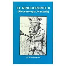 8 páginas • 38987 visualizaciones. Libro El Rinoceronte Ii Alexander Scott Isbn 9789686334210 Comprar En Buscalibre