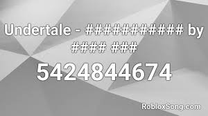 (click the button next to the code to copy it) Undertale Sans Battle Music Roblox Id