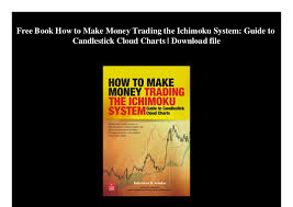 Free Book How To Make Money Trading The Ichimoku System