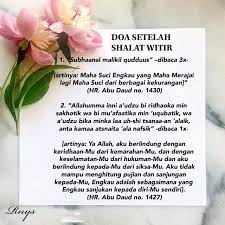 Jika tidak tahu, simak penjelasan dan terjemahan doa setelah sholat witir berikut ini. Doa Sesudah Sholat Witir Kutipan Pelajaran Hidup Doa Kekuatan Doa