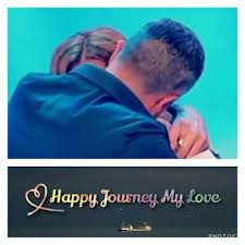 Happy Journey Images For Husband Journey Quotes Journey Safe Journey