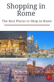 Shopping in rome explore the best of rome must know facts travel talk plan your travel. Rome Shopping The Best Places To Shop In Rome Livitaly Rome Shopping Shopping In Italy Rome
