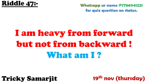 Whats Heavy Forwards But Not Backwards