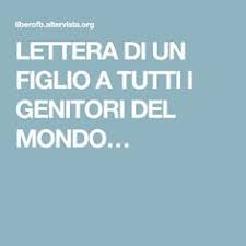 Scopri le 8 migliori idee regalo anniversario matrimonio per i tuoi genitori >>>. 10 Idee Su Lettera Di Un Figlio Ad In Genitore Genitori Lettera Figli