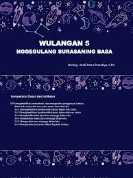 Prelu disumurupi carane njarwakake iku ana werna telu yaiku: Kelas X Kd 5 Semester Genap Basa Rinengga