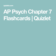 Ap Psych Chapter 7 Flashcards Quizlet Ap Psych Theology Flashcards