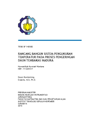 Oleh sebab itu sangatlah sukar untuk membuat definisi yang akan. Rancang Bangun Sistem Pengukuran Temperatur Pada Proses Pengeringan Daun Tembakau Madura
