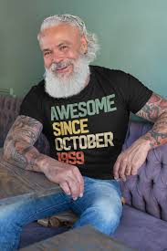 Birthday Gift For 65 Year Old Man Indian Cute 60 Year Old Idea For Gifts For Grandpa Awesome Since October 1959 T Shirt Looks Great With Accesso Grandpa Funny Uncle Shirts Funny 60th Birthday Gifts
