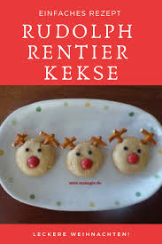 Rudolph Rentier Kekse Weihnachtsrezepte Weihnachtskekse Backen Weihnachten Kinder