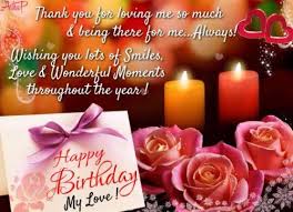 Message Special Birthday Wishes For Husband 100 Romantic And Happy Birthday Wishes For Husband My Happy Birthday Wishes Birthday Wishes And Images Birthday Wishes For Myself Romantic Birthday