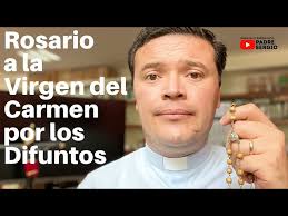 Santo Rosario a la Virgen del Carmen por los Difuntos