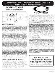 At a minimum, you should conduct this leak test before the first use of the season, or if if you're suddenly going through propane much faster than usual and you haven't significantly changed your usage behavior, a leak may be the culprit. Cci Controls 7770 Operating Instructions Pdf Download Manualslib