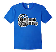 DJ Big Rick Tru B Boy Shirt Design-BN – Banazatee