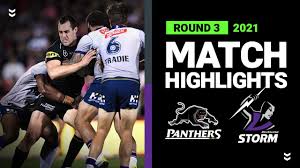 Tickets on sale today, secure your seats now, international tickets 2021 Panthers And Storm Clash Goes Down To Final Seconds Round 3 2021 Match Highlights Nrl Youtube