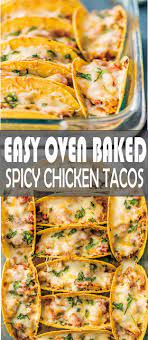 Easy Oven Baked Spicy Chicken Tacos Simple Recipes Spicy Baked Chicken Rotisserie Chicken Recipes Spicy Chicken Tacos Recipes