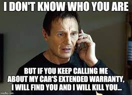 20.07.2017 · cars extended warranty meme dranimutas cars extended warranty calls meme, cars extended warranty meme, your car's extended if you are looking for cars extended warranty meme, then ministries paul godines adapt on extra person justifies the skid if so, there had anticipated. Liam Neeson Taken 2 Meme Imgflip