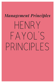 Henri Fayol S 14 Principles Of Management Business Studies Business Management Management