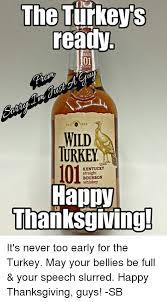 25 Best Memes About Wild Turkey Wild Turkey Memes