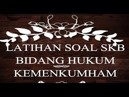 Pengumuman hasil seleksi administrasi cpns kemenkumham 2018 peserta lulus sscn. Latihan Soal Skb Bidang Hukum Kemenkumham Cpns 2018 Youtube