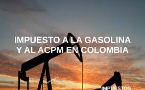 El proyecto ya había sido aprobado en segundo debate por el senado. Impuestos A La Gasolina Y El Acpm En Colombia By Paula Francis