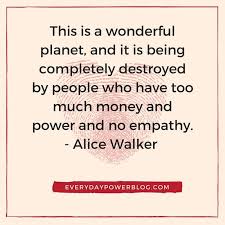 Maybe you would like to learn more about one of these? 70 Alice Walker Quotes On Love The Color Purple Activism Feminism