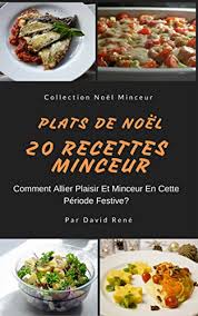 Retrouvez sur easyparapharmacie tous les produits et comprimés pour avoir le ventre plat : Amazon Com Plats Minceur 20 Recettes De Noel Comment Allier Plaisir Et Minceur En Cette Periode Festive Collection Minceur T 4 French Edition Ebook Rene David Kindle Store