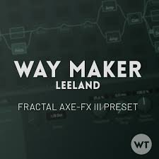 way maker fractal axe fx iii preset