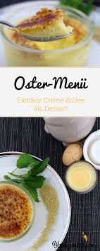 Eierlikor Creme Brulee Kochportal Rezept Rezepte Einfacher Nachtisch Kochrezepte