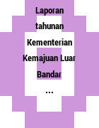 Alhamdulillah dengan kerjasama banyak pihak di bawah kementerian kemajuan luar bandar dan wilayah (kklw), ramai usahawan dari kawasan pendalaman gua musang dan kuala krai telah berjaya dilahirkan kesedar, katanya selepas majlis perasmian ekspo bergerak usahawan luar bandar di kb mall di sini, hari ini. Holdings Laporan Tahunan Kementerian Kemajuan Luar Bandar Dan Wilayah Kklw