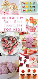 These are great for planning fun dinner party theme nights, hosting supper clubs, and setting seasonal tablescapes. 30 Healthy Valentines Food Ideas For Kids My Kids Lick The Bowl