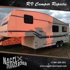 Nagel Trailer Repair Are Best Rv Camper Repairs In Merrill Michigan Camper Repair Mobile Rv Repair Camper Trailers