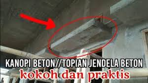 Ukuran kanopi beton jendela desain minimalis 44 model jendela bagian depan rumah minimalis modern jendela minimalis merupakan jenis jendela dengan desain yang umumnya berbentuk kotak. Kanopi Beton Cara Membuat Topian Jendela Beton Susulan Youtube