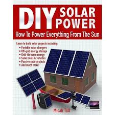 We can help you generate your own electricity by putting a solar electric power system on your home or business. Diy Solar Power By Micah Toll Paperback Target