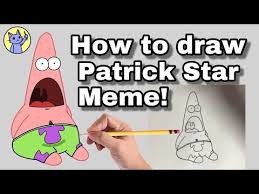 What's spongebob without his best pal, patrick? How To Draw Patrick Meme Step By Step Youtube