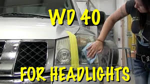 Clean Headlights With Wd40 Quick Fix Only How To Clean Headlights Clean Foggy Headlights Car Headlights