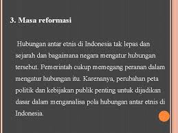 Sebab, ia menemukan isu resesi ekonomi itu malah dijadikan alat politik untuk menyerang pemerintah. Hubungan Sosial Antar Kelompok Etnik Oleh Paulus Wirutomo
