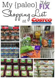 Paleo Costco Jpg 700 1 000 Pixels 21 Day Fix 21 Day Fix Meal Plan Beachbody 21 Day Fix