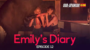 Emilys Diary - Episode 12 - Full [Pleasuree3DX] [SUB SPANISH]